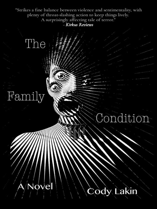 Title details for The Family Condition by Cody Lakin - Available